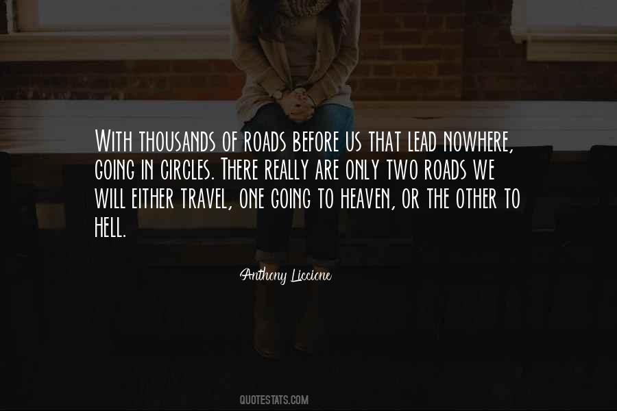 Roads Lead To Quotes #1318739