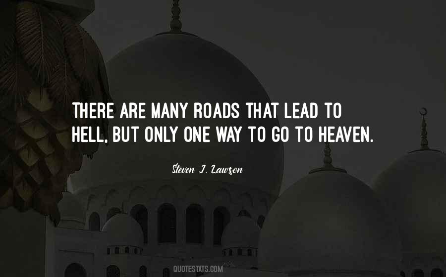 Roads Lead To Quotes #1837557