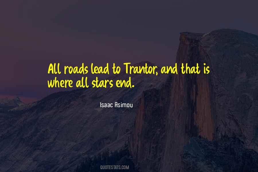 Roads Lead To Quotes #326834
