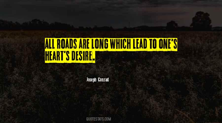 Roads Lead To Quotes #958894