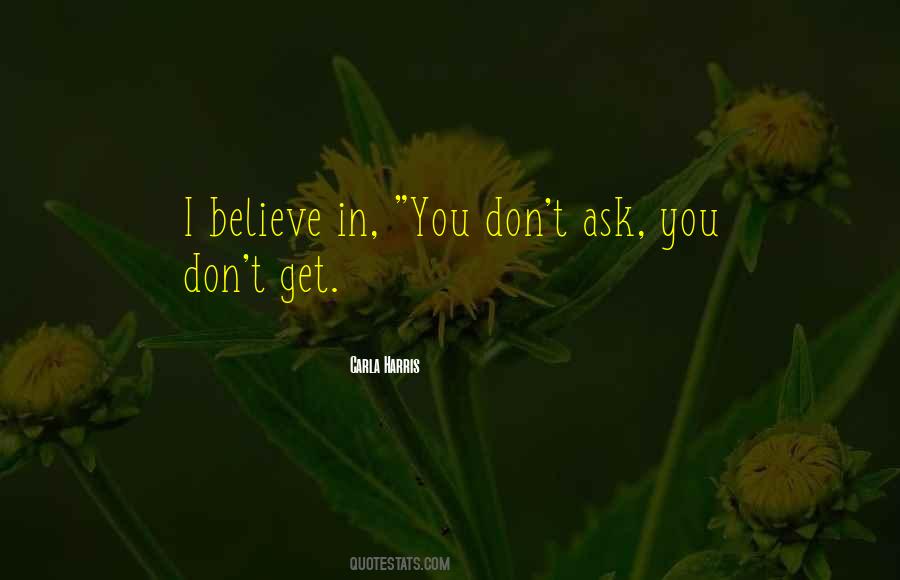 Don't Ask Quotes #1279500