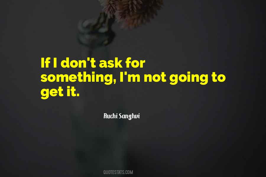 Don't Ask Quotes #1283356