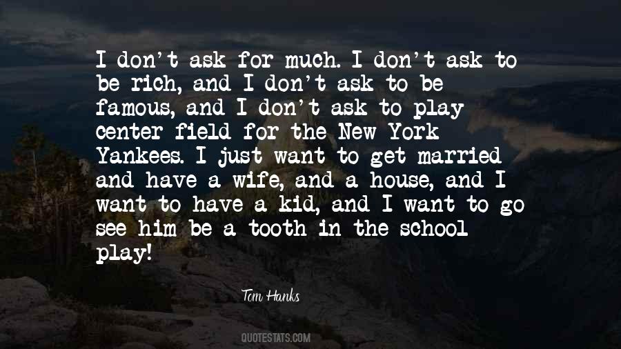 Don't Ask Quotes #1369653