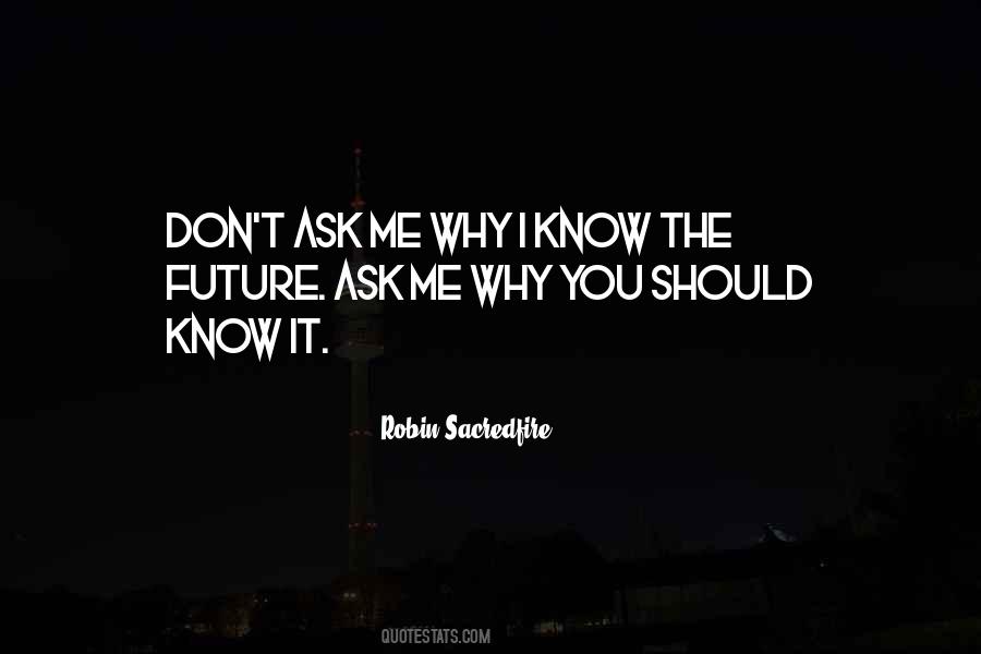 Don't Ask Quotes #1411205