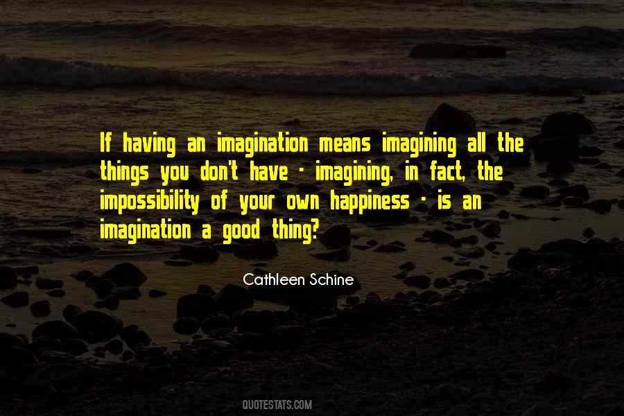 Good Imagination Quotes #1255110