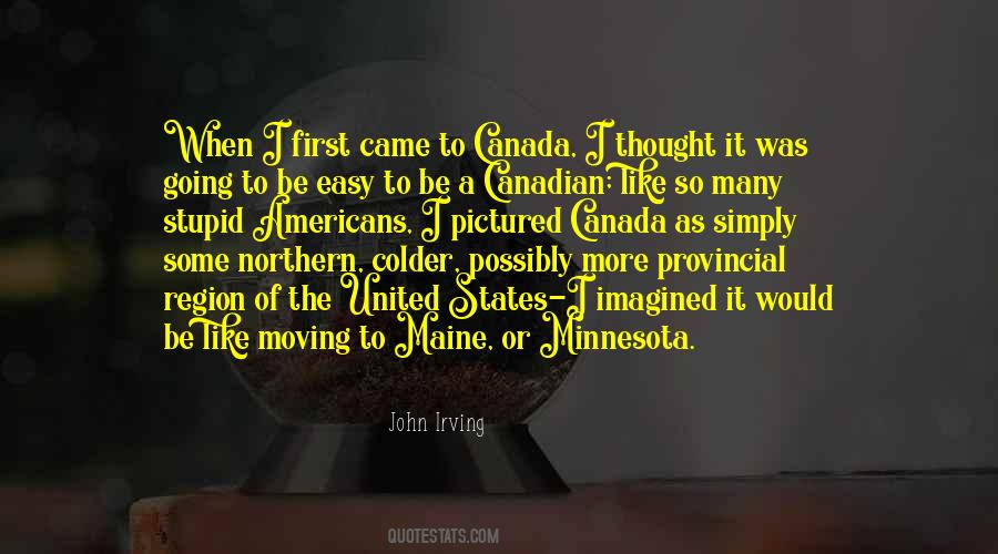 Moving To Canada Quotes #714644
