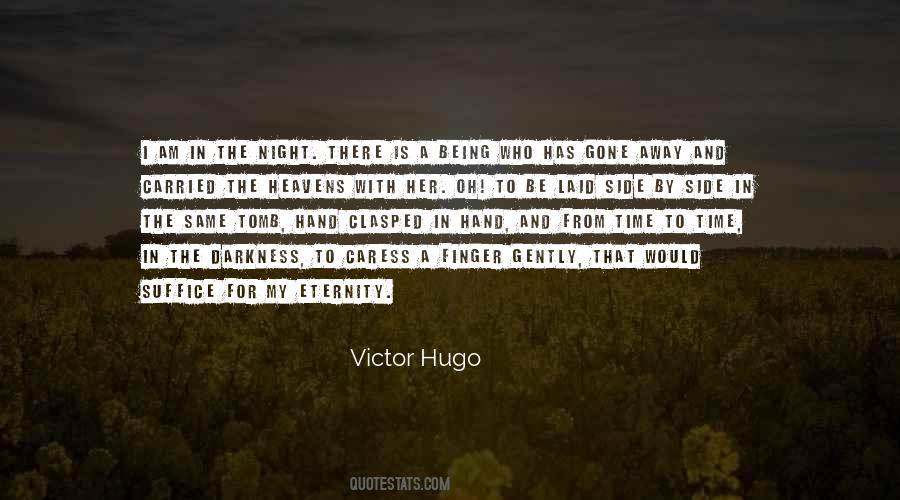 Go Gently Into The Night Quotes #262182
