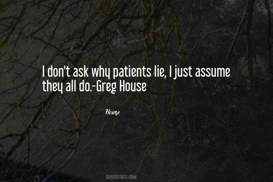 Don't Assume Ask Quotes #1518143