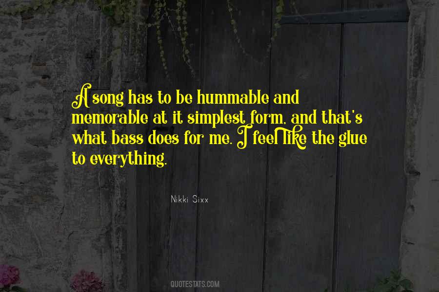 Be The Glue Quotes #1874584