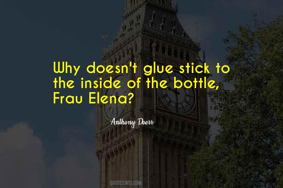 Be The Glue Quotes #196756