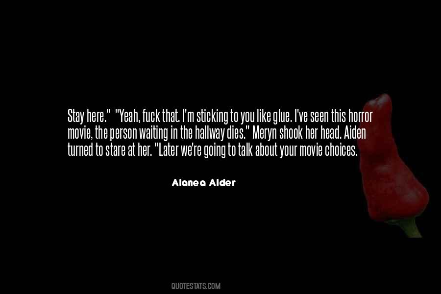 Be The Glue Quotes #212045