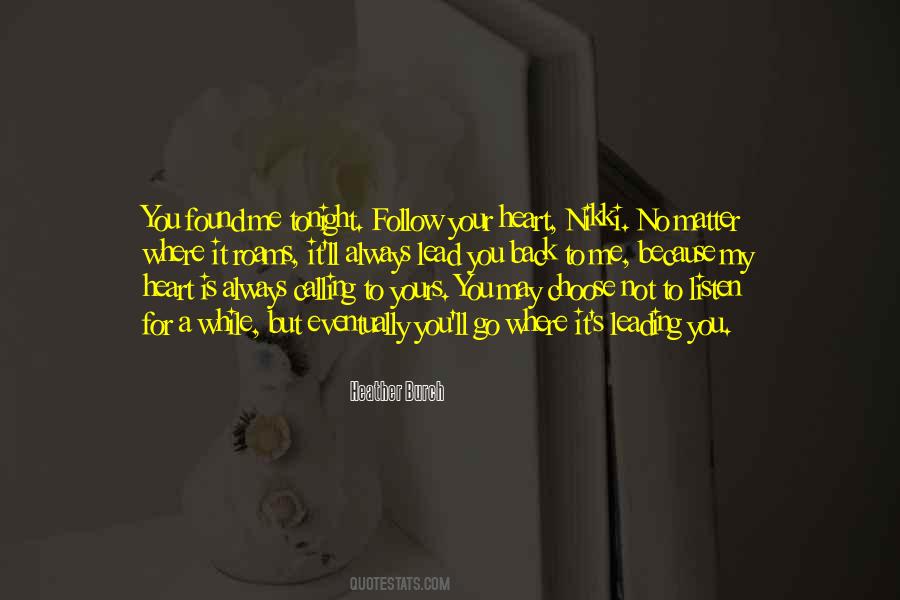 Where Is My Heart Quotes #396167