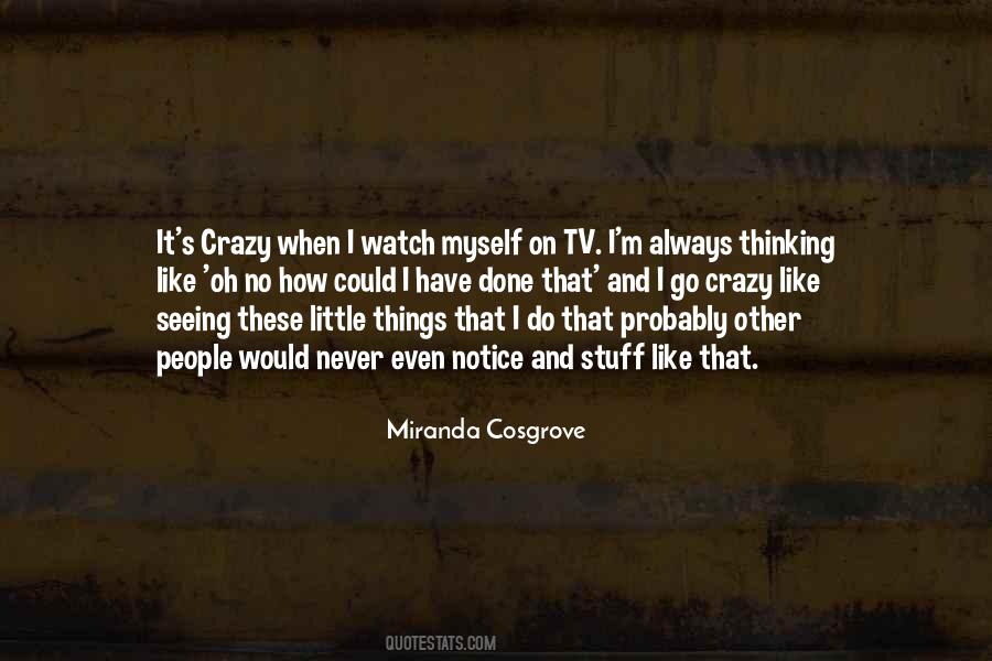 Notice Little Things Quotes #424838