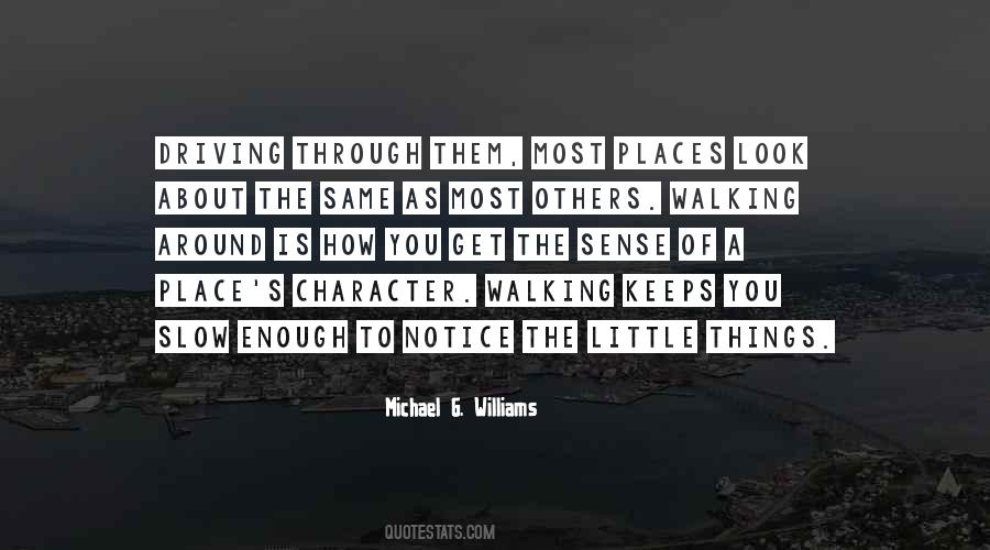 Notice Little Things Quotes #462218