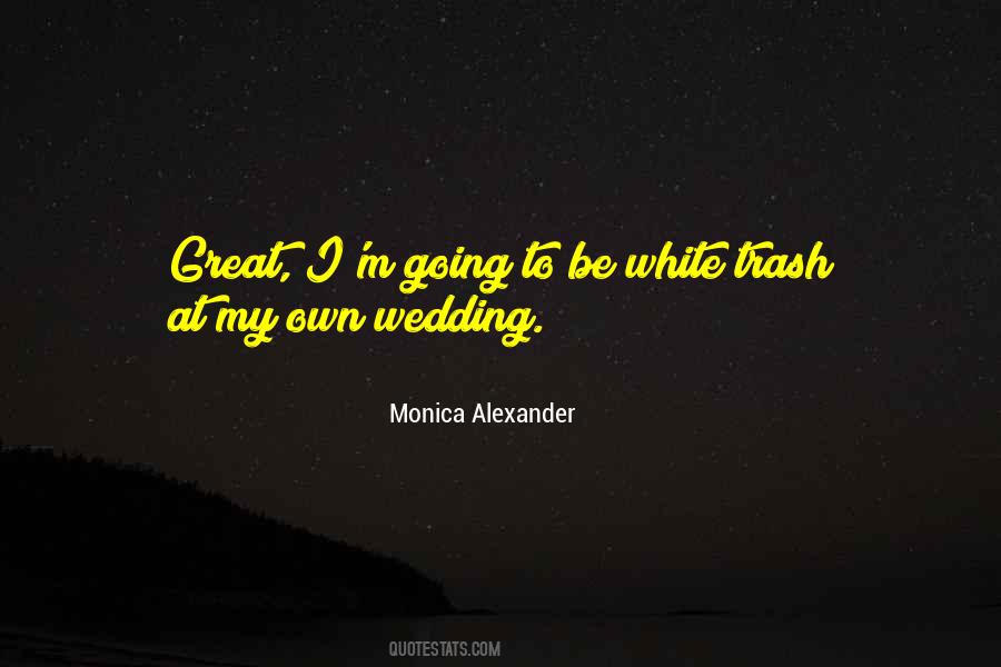 White Wedding Quotes #451149