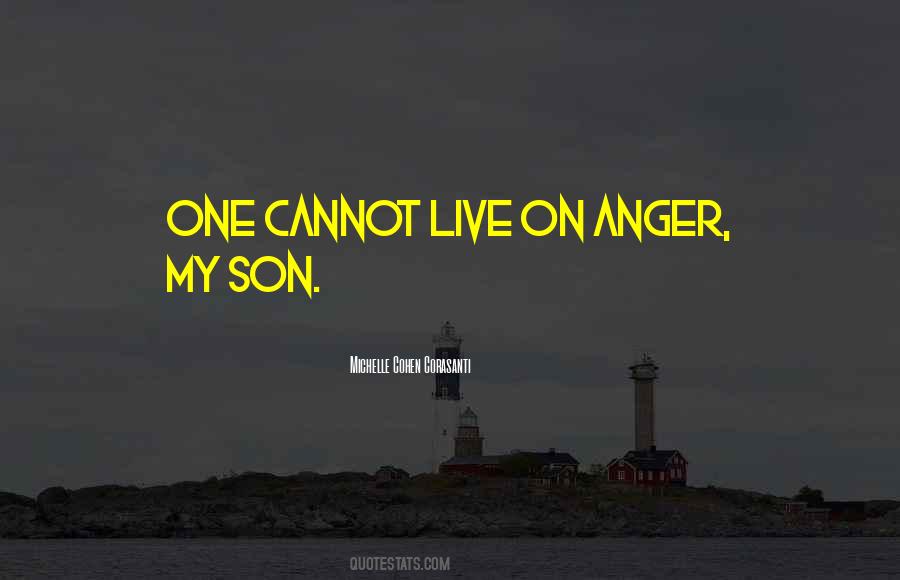 Anger Inspirational Quotes #1466079