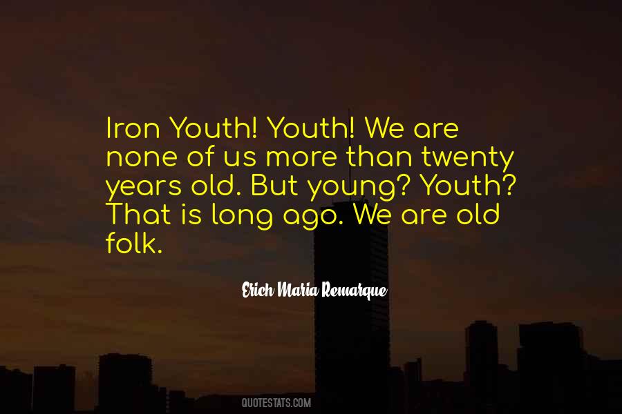 Young Youth Quotes #730216