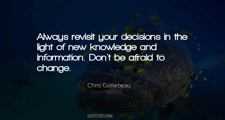 Don't Be Afraid Of Change Quotes #1304621 Don't Be Afraid Of Change Quotes #1304621