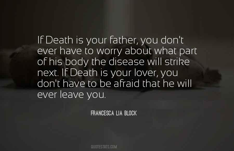 Don't Be Afraid Of Death Quotes #183590