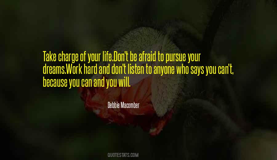 Don't Be Afraid Of Life Quotes #1440589