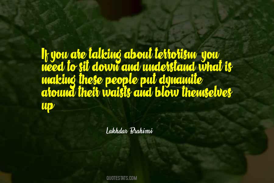 Don't Be Afraid To Ask Questions Quotes #1404951