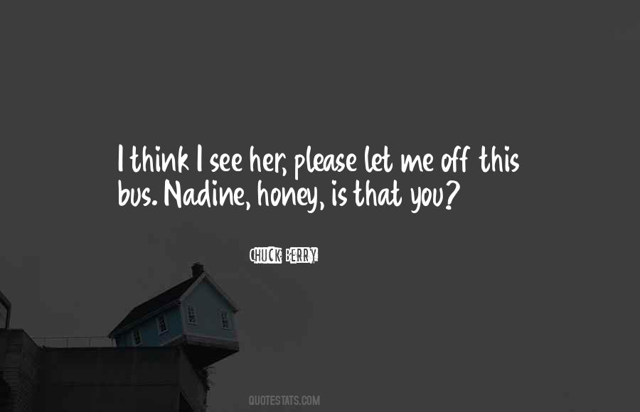 Let Me See You Quotes #641554