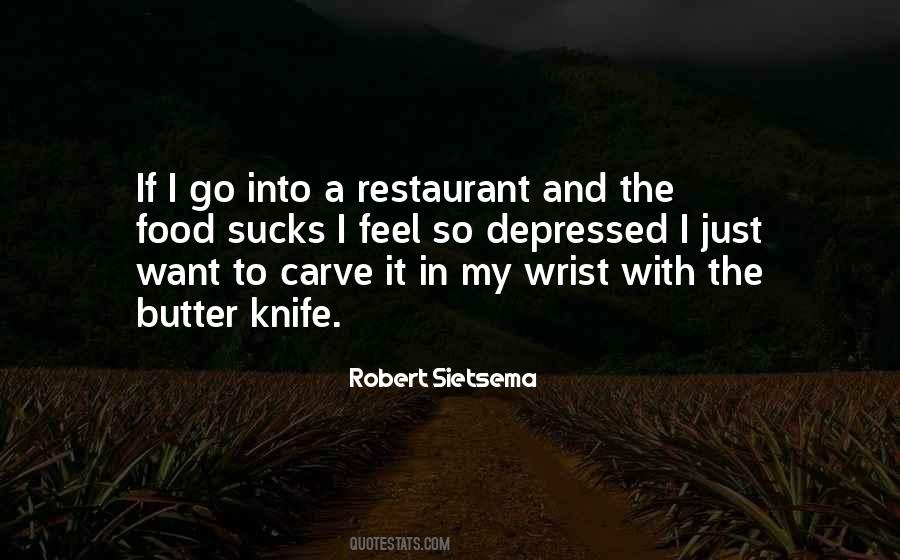 I Feel So Depressed Quotes #1347443