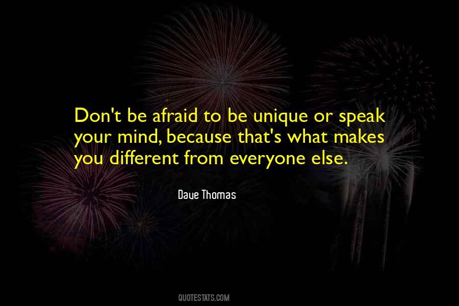 Don't Be Afraid To Be Different Quotes #1543436