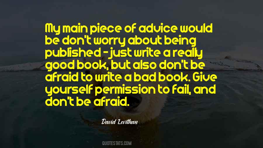 Don't Be Afraid To Fail Quotes #1796662