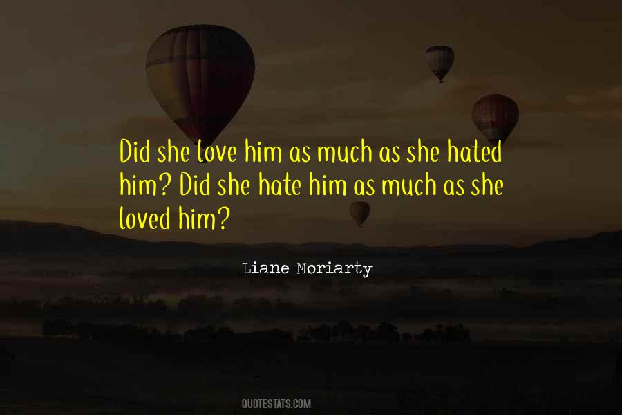 She Love Quotes #1309638