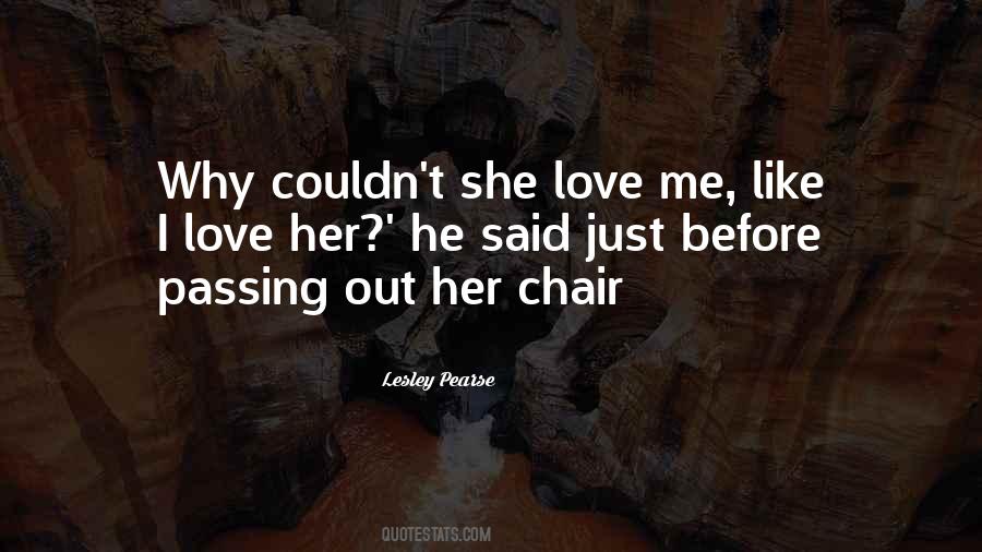 She Love Quotes #1355941