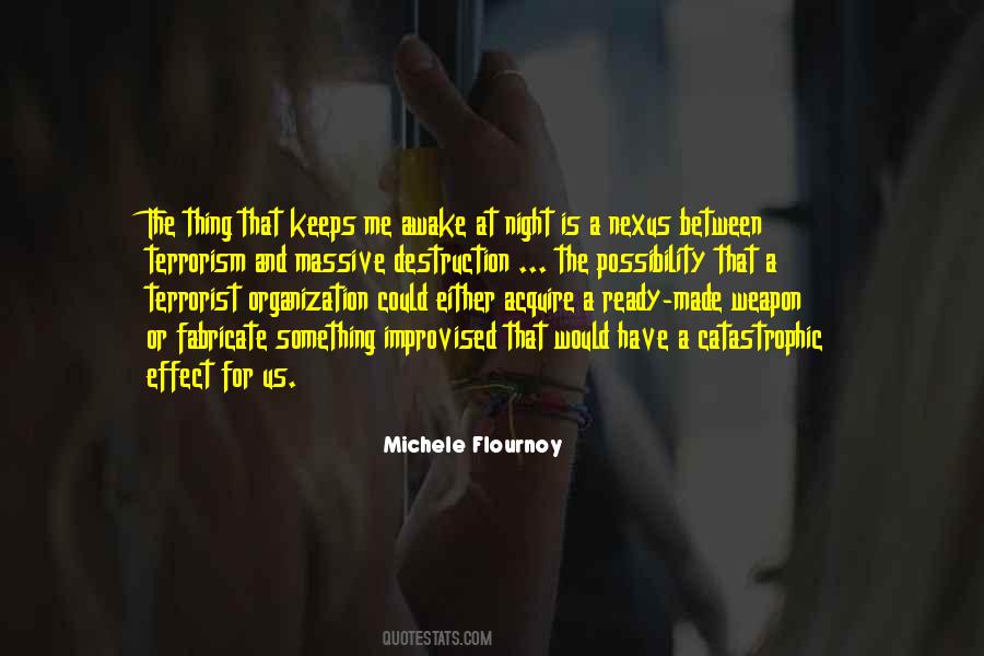 What Keeps You Up At Night Quotes #1016312