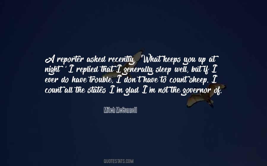 What Keeps You Up At Night Quotes #1023401