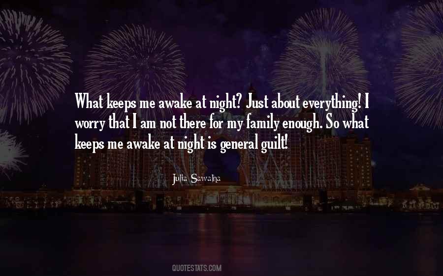 What Keeps You Up At Night Quotes #1031299