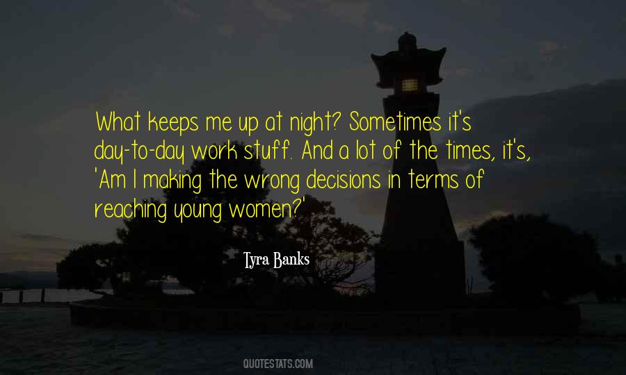 What Keeps You Up At Night Quotes #634862