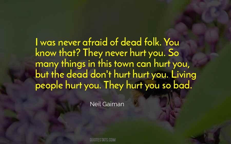 Don't Be Afraid To Get Hurt Quotes #256271