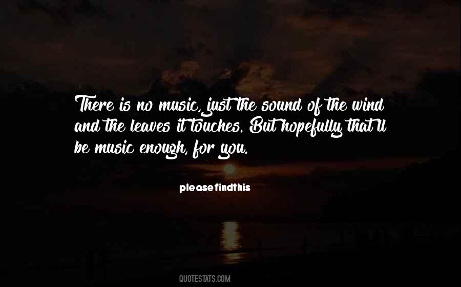 Wind Sound Quotes #625051