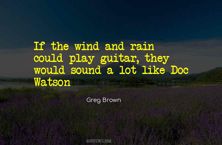 Wind Sound Quotes #881894