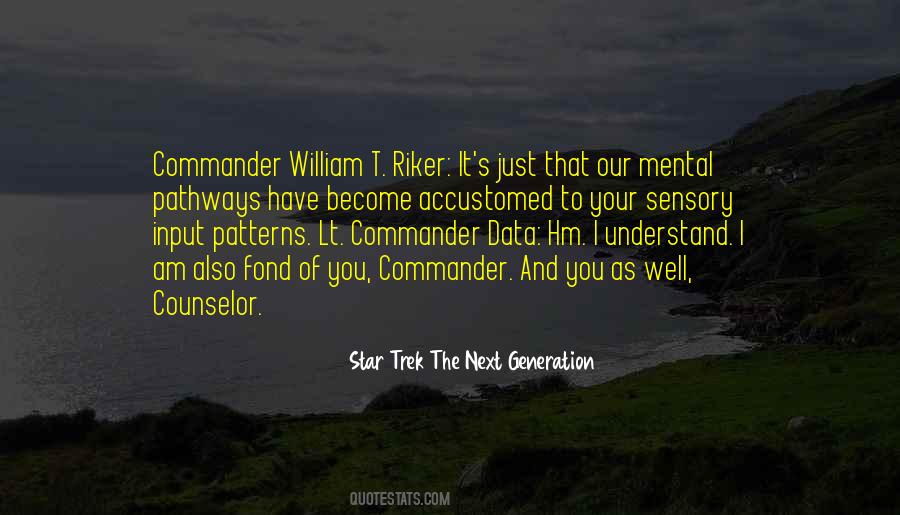 Star Trek Riker Quotes #811557
