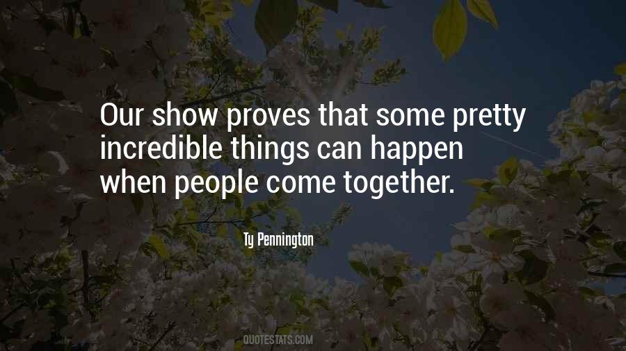 When People Come Together Quotes #132146