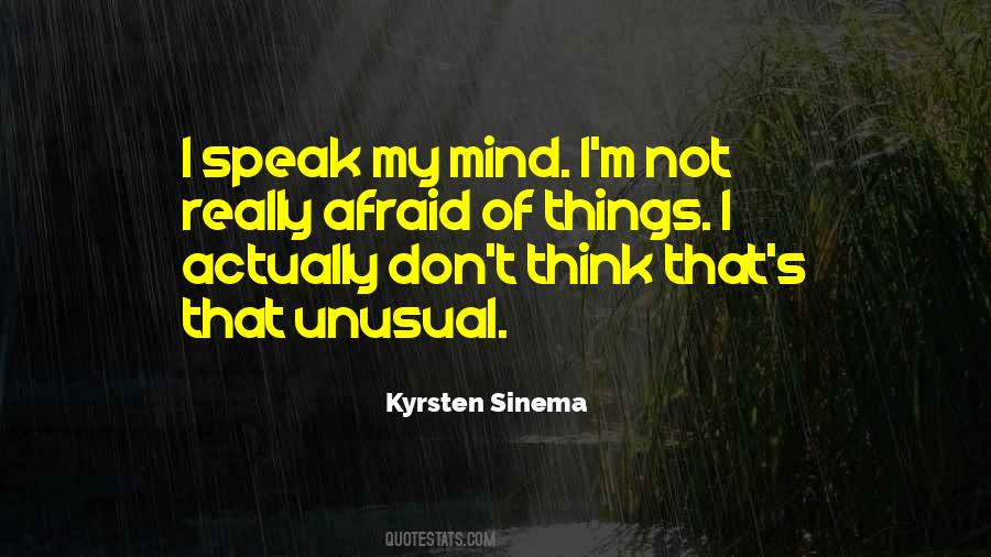 Don't Be Afraid To Speak Quotes #1686559