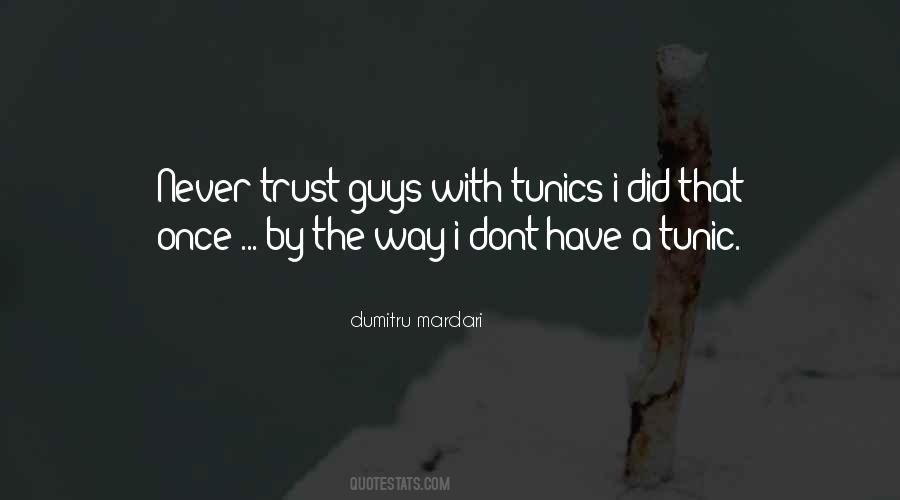 Dont Trust No One But Yourself Quotes #341383