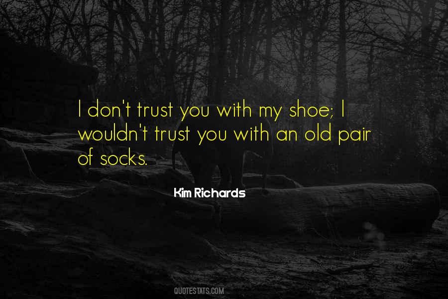 Dont Trust No One But Yourself Quotes #453574