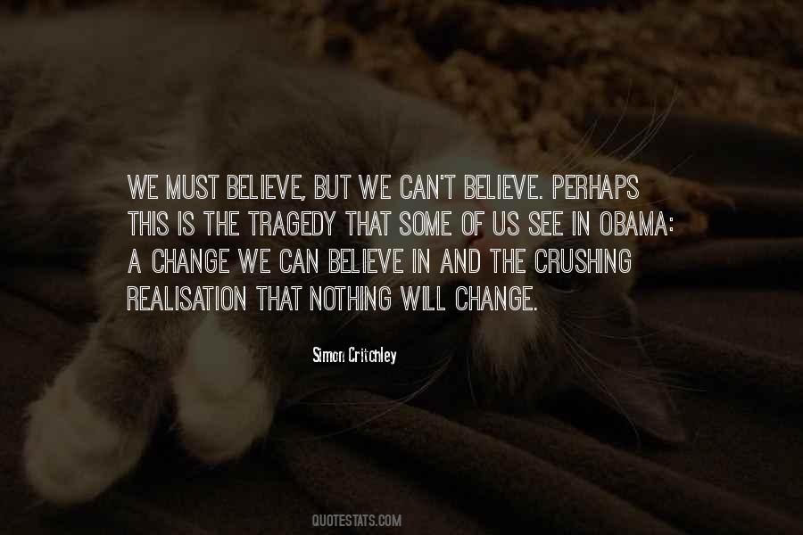 Tragedy Change Quotes #1307924