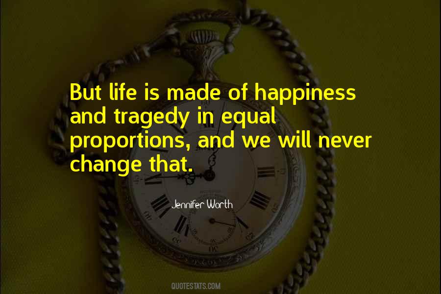 Tragedy Change Quotes #1320625