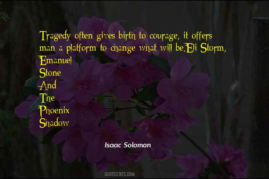 Tragedy Change Quotes #1406323