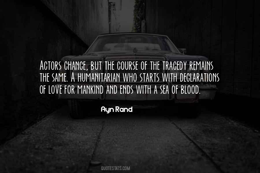 Tragedy Change Quotes #1456532