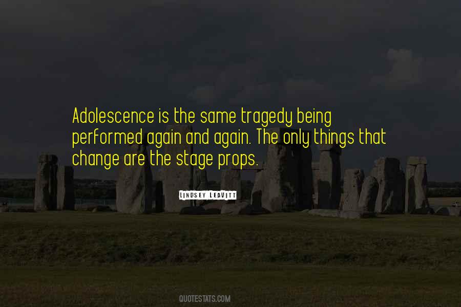 Tragedy Change Quotes #1646351