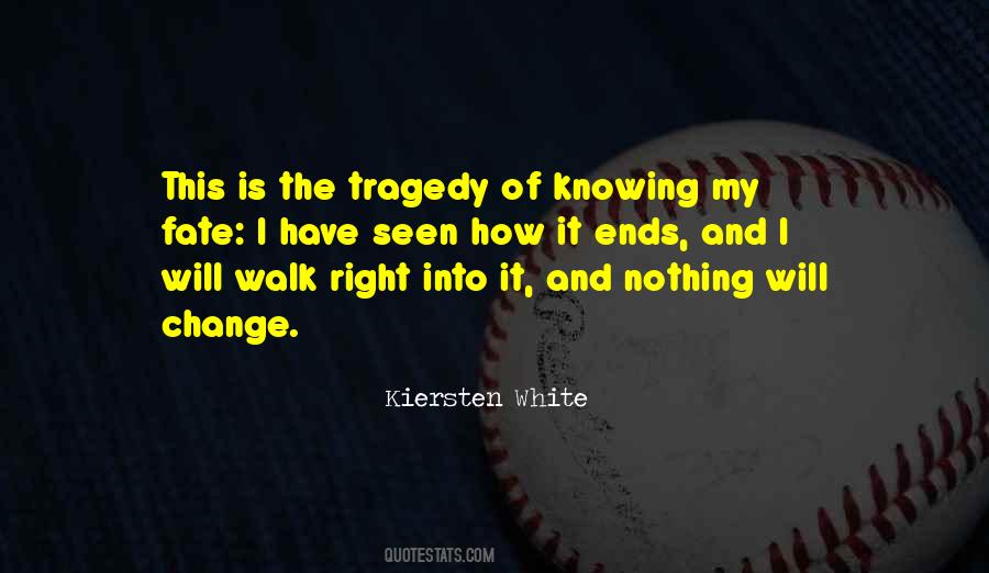 Tragedy Change Quotes #1736745