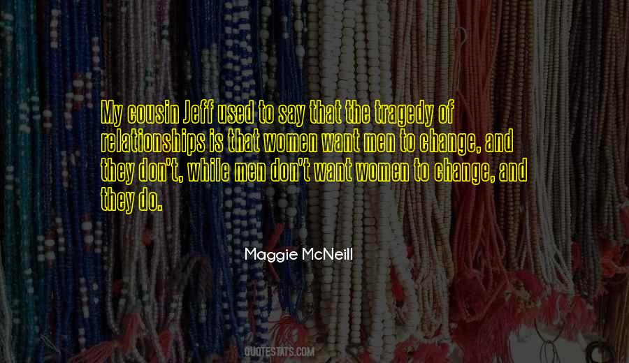 Tragedy Change Quotes #1851753